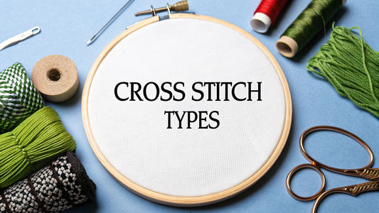 10 Cross stitch types of stitches You Should Know - Cross Stitched