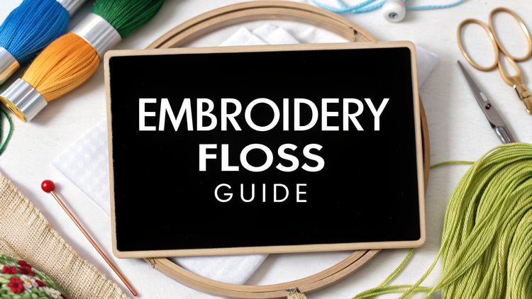 A Crafter's Guide to Hand Embroidery Floss - Cross Stitched