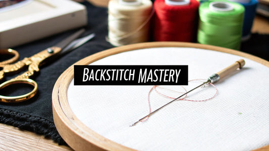 How Do You Backstitch In Cross Stitch A Complete Guide - Cross Stitched